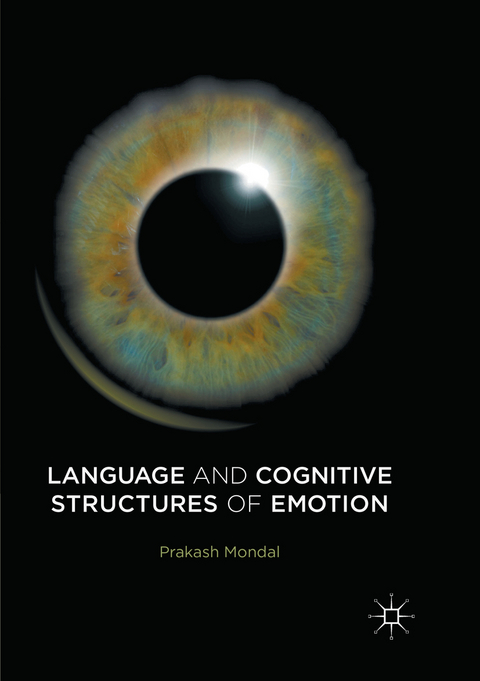 Language and Cognitive Structures of Emotion - Prakash Mondal