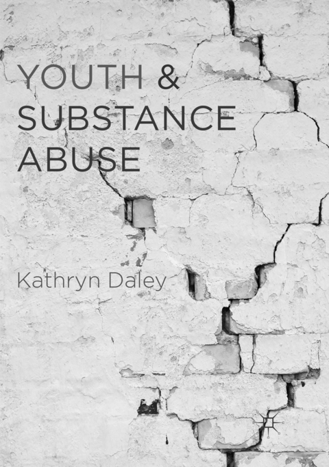 Youth and Substance Abuse - Kathryn Daley