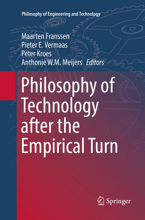 Philosophy of Technology after the Empirical Turn - 