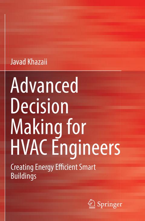 Advanced Decision Making for HVAC Engineers - Javad Khazaii