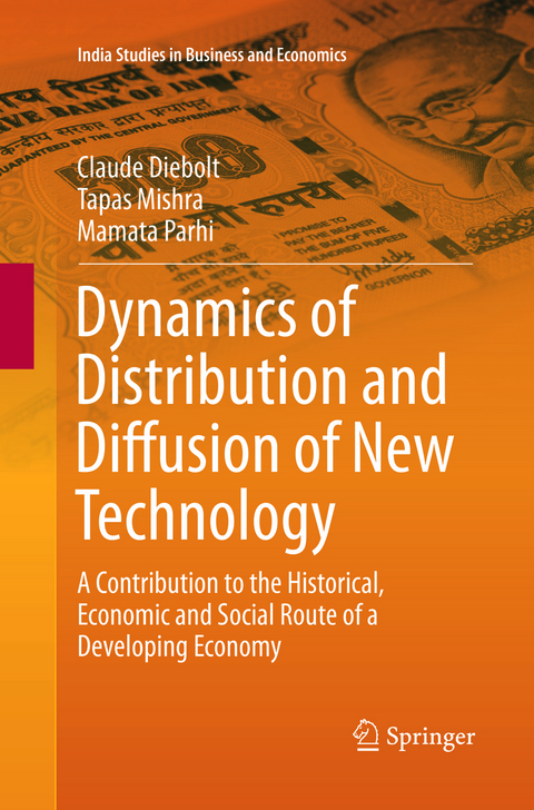 Dynamics of Distribution and Diffusion of New Technology - Claude Diebolt, Tapas Mishra, Mamata Parhi