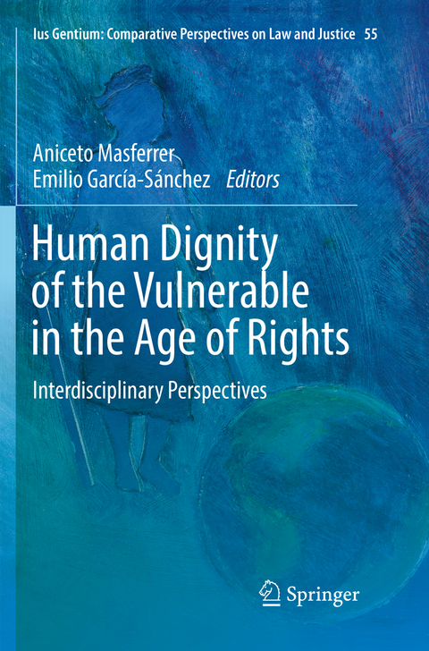 Human Dignity of the Vulnerable in the Age of Rights - 