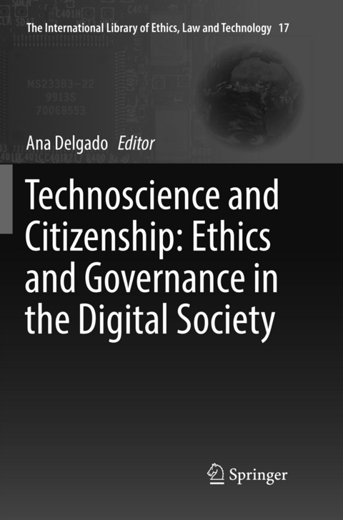 Technoscience and Citizenship: Ethics and Governance in the Digital Society - 