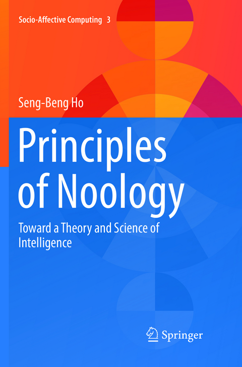 Principles of Noology - Seng-Beng Ho