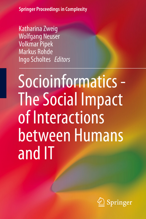 Socioinformatics - The Social Impact of Interactions between Humans and IT - 