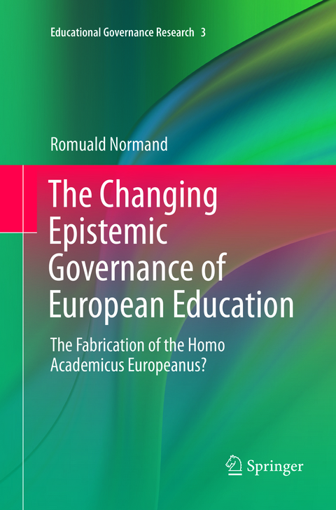 The Changing Epistemic Governance of European Education - Romuald Normand