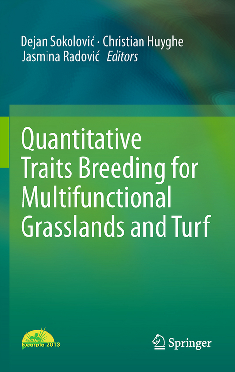 Quantitative Traits Breeding for Multifunctional Grasslands and Turf - 
