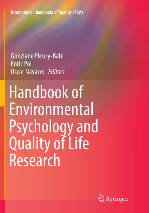 Handbook of Environmental Psychology and Quality of Life Research - 