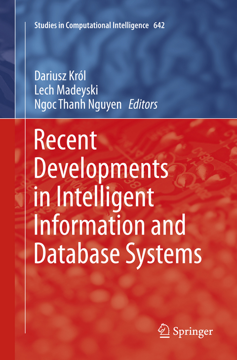 Recent Developments in Intelligent Information and Database Systems - 