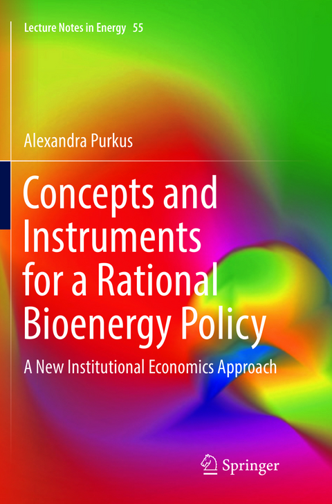 Concepts and Instruments for a Rational Bioenergy Policy - Alexandra Purkus