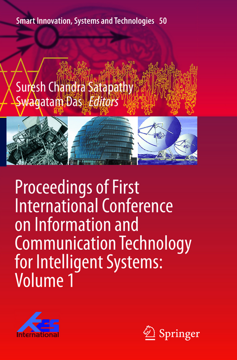 Proceedings of First International Conference on Information and Communication Technology for Intelligent Systems: Volume 1 - 