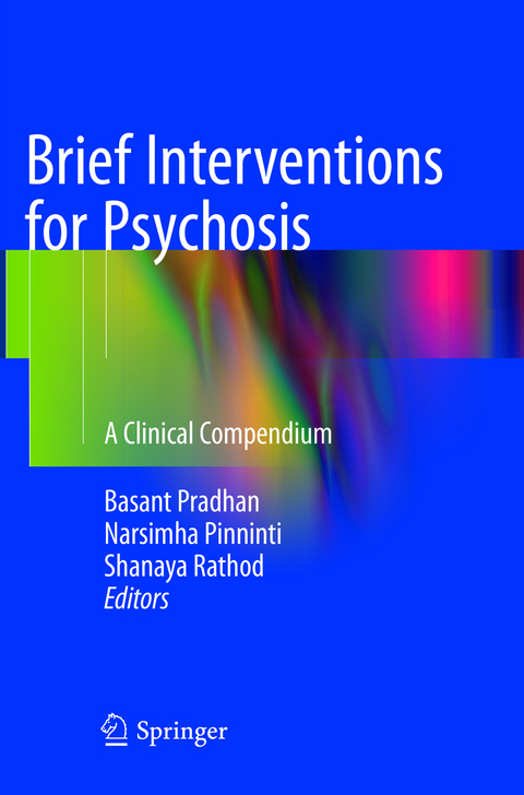 Brief Interventions for Psychosis - 