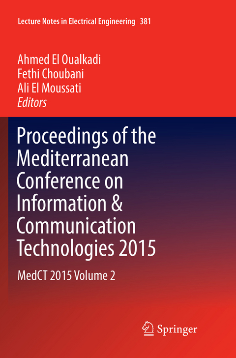 Proceedings of the Mediterranean Conference on Information & Communication Technologies 2015 - 