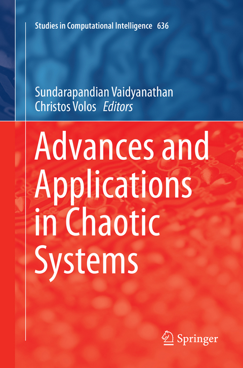 Advances and Applications in Chaotic Systems - 