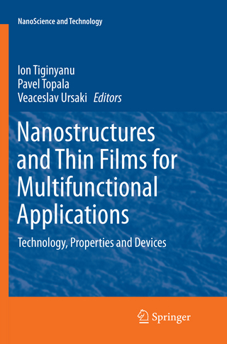 Nanostructures and Thin Films for Multifunctional Applications