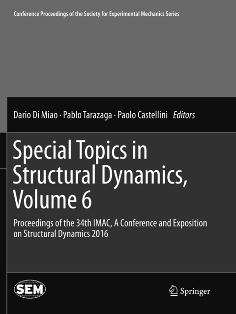 Special Topics in Structural Dynamics, Volume 6 - 