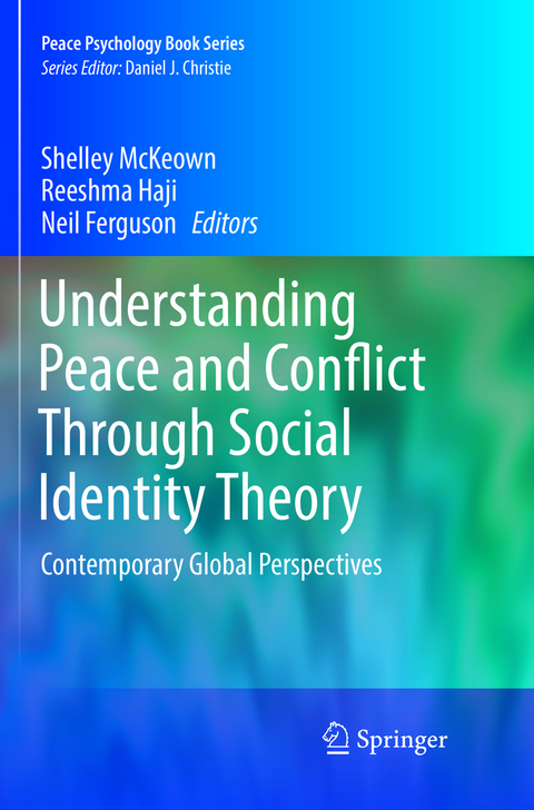 Understanding Peace and Conflict Through Social Identity Theory - 