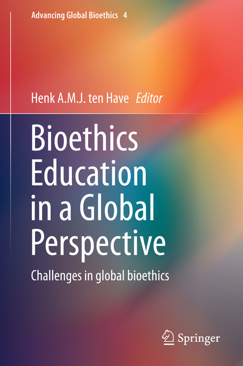 Bioethics Education in a Global Perspective - 