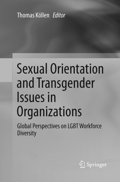 Sexual Orientation and Transgender Issues in Organizations - 