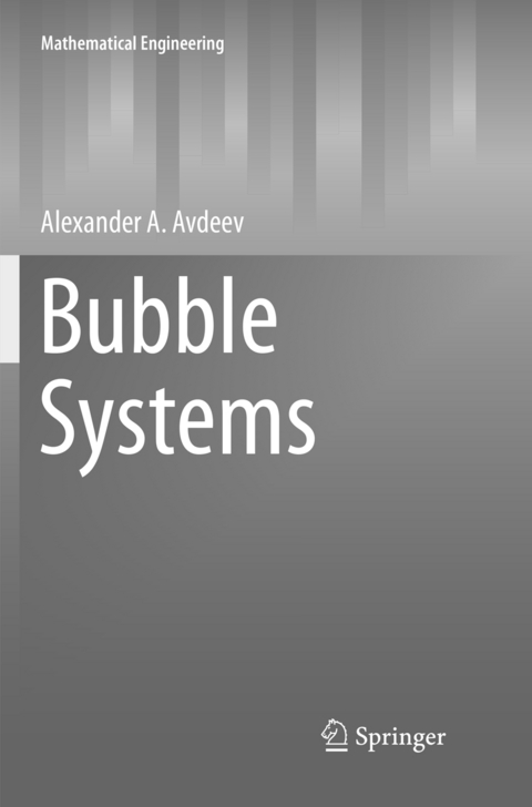 Bubble Systems - Alexander A. Avdeev