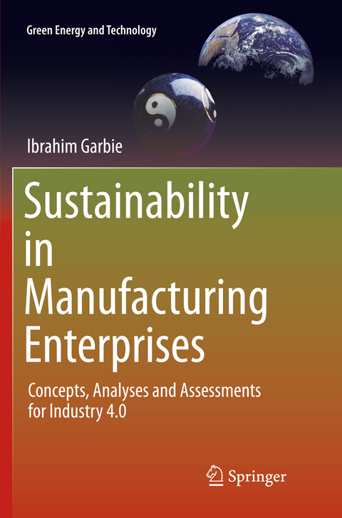 Sustainability in Manufacturing Enterprises - Ibrahim Garbie