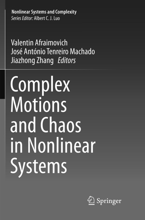 Complex Motions and Chaos in Nonlinear Systems - 