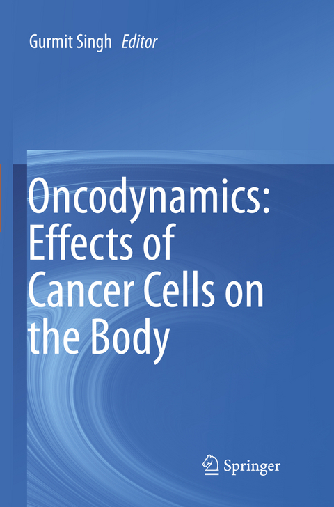 Oncodynamics: Effects of Cancer Cells on the Body - 