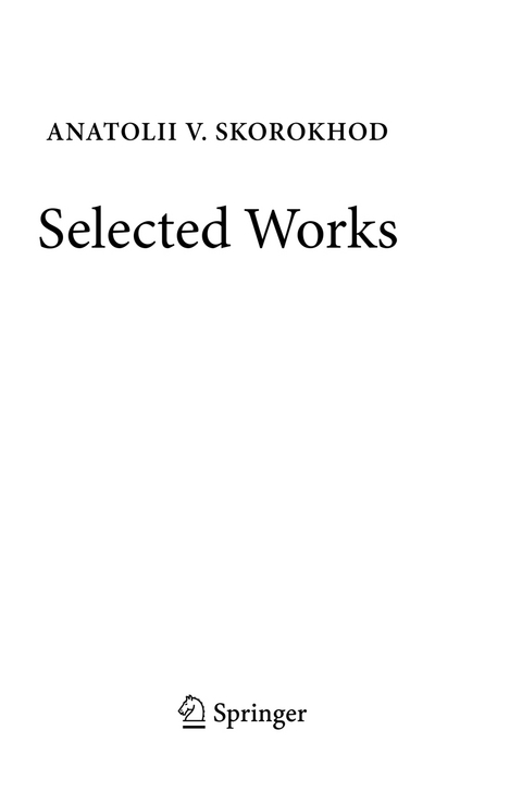 Selected Works - Anatolii V. Skorokhod