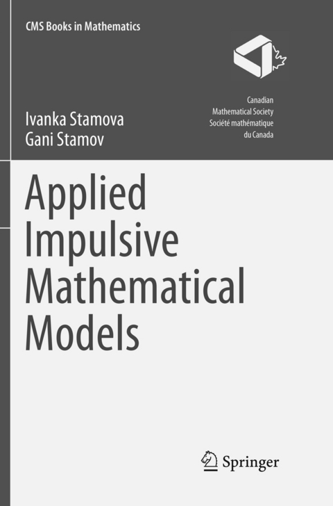 Applied Impulsive Mathematical Models - Ivanka Stamova, Gani Stamov