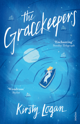 Gracekeepers -  Kirsty Logan