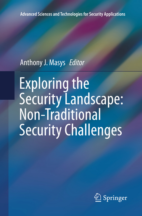 Exploring the Security Landscape: Non-Traditional Security Challenges - 
