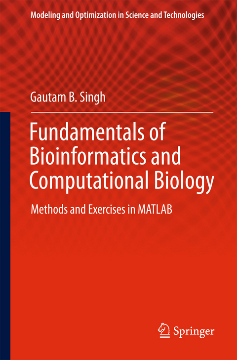 Fundamentals of Bioinformatics and Computational Biology -  Gautam B. Singh