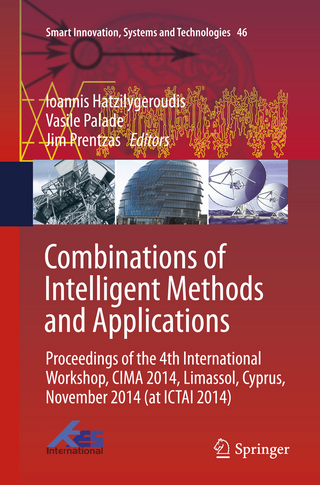 Combinations of Intelligent Methods and Applications