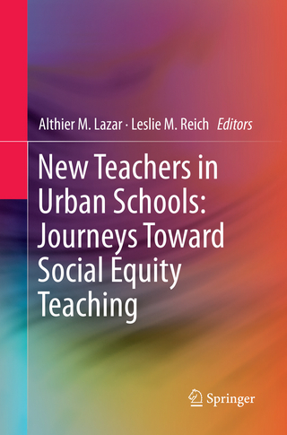 New Teachers in Urban Schools: Journeys Toward Social Equity Teaching