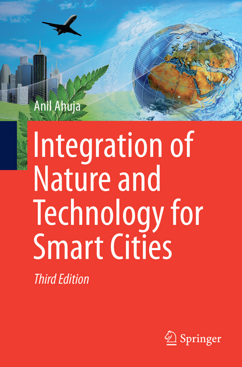 Integration of Nature and Technology for Smart Cities - Anil Ahuja