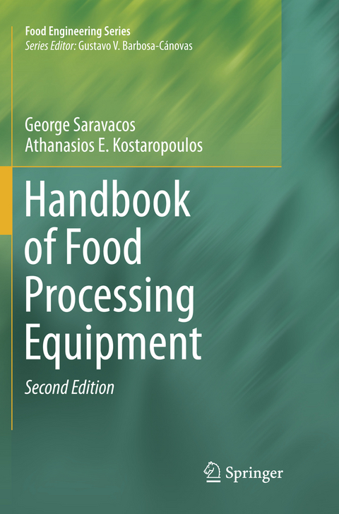 Handbook of Food Processing Equipment - George Saravacos, Athanasios E. Kostaropoulos