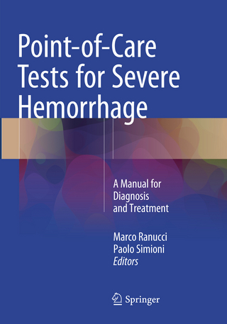 Point-of-Care Tests for Severe Hemorrhage