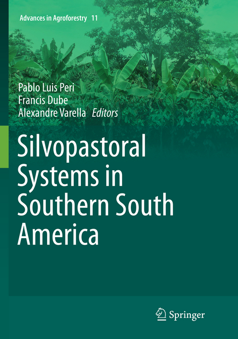 Silvopastoral Systems in Southern South America - 