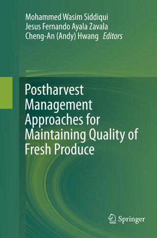 Postharvest Management Approaches for Maintaining Quality of Fresh Produce