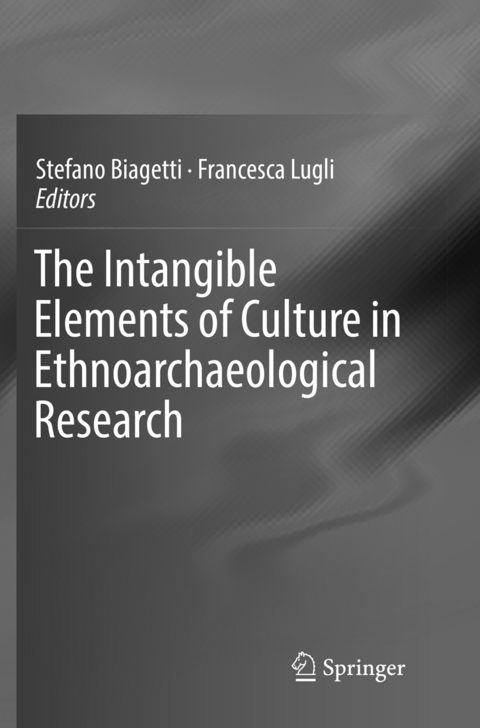 The Intangible Elements of Culture in Ethnoarchaeological Research - 