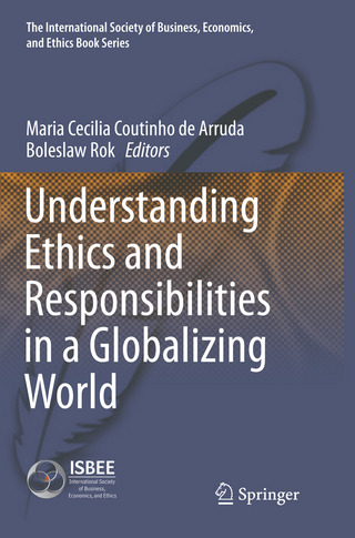 Understanding Ethics and Responsibilities in a Globalizing World
