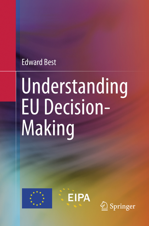 Understanding EU Decision-Making - Edward Best