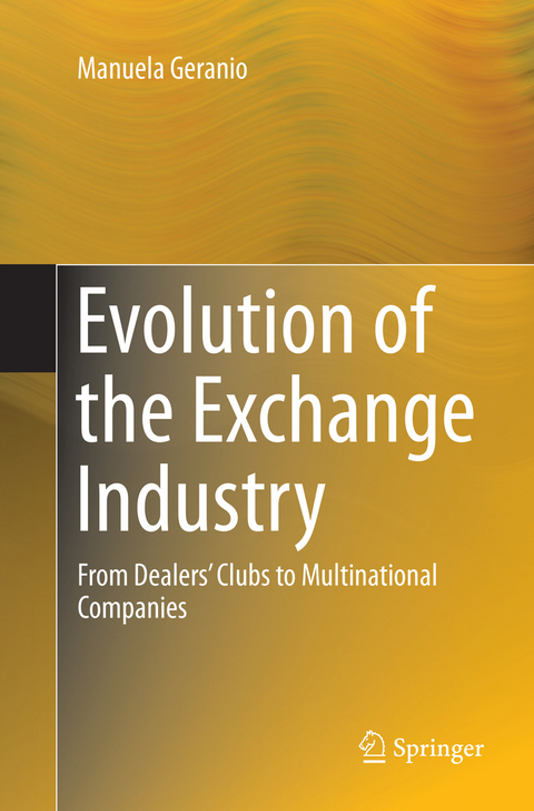 Evolution of the Exchange Industry - Manuela Geranio