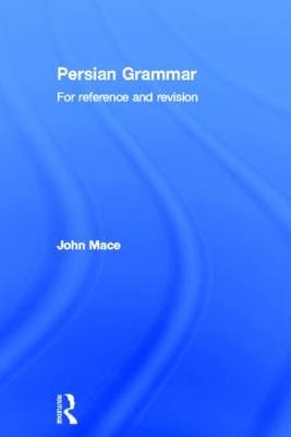 Persian Grammar -  John Mace