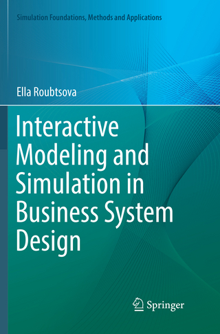 Interactive Modeling and Simulation in Business System Design