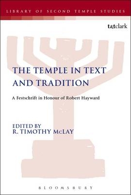 The Temple in Text and Tradition - 