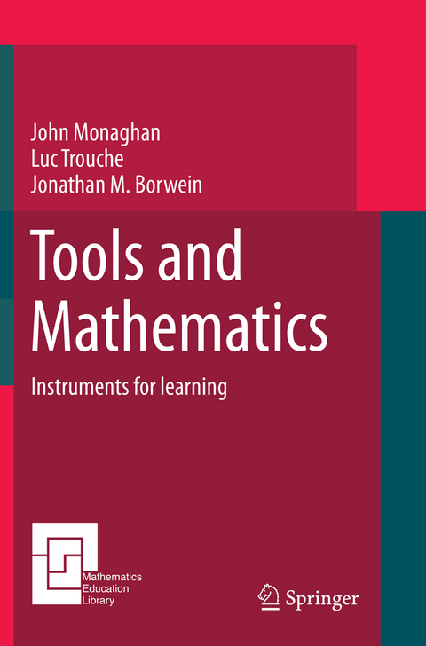 Tools and Mathematics - John Monaghan, Luc Trouche, Jonathan M. Borwein