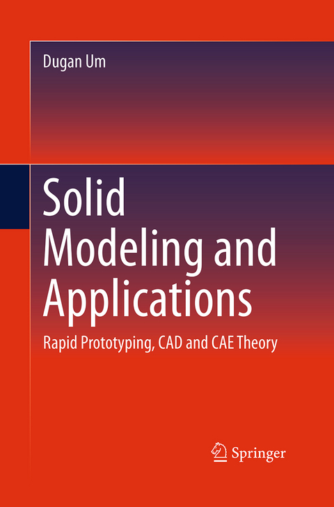Solid Modeling and Applications - Dugan Um