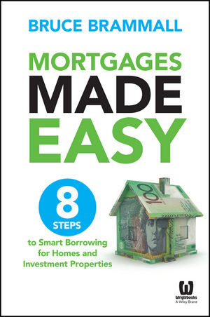 Mortgages Made Easy - Bruce Brammall
