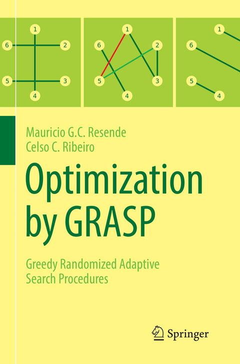 Optimization by GRASP - Mauricio G.C. Resende, Celso C. Ribeiro